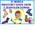 "ŚWIATOWY DZIEŃ OSÓB Z ZESPOŁEM DOWNA" - DZIEŃ KOLOROWEJ SKARPETKI AAC, SYMBOLE PCS