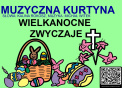 "WIELKANOCNE ZWYCZAJE" - piosenka z repertuaru Muzycznej Kurtyny - link do pobrania w opisie