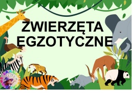 EGZOTYCZNE ZWIERZĘTA - CAŁY PAKIET AAC, KARTY PRACY, SYMBOLE PCS